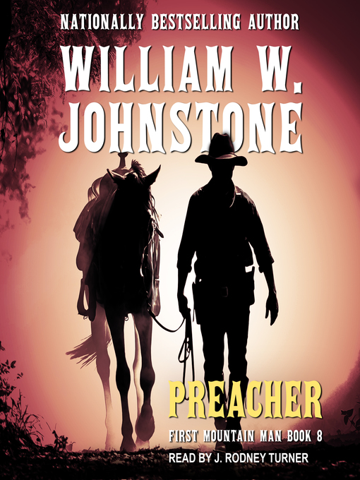 Title details for Preacher by William W. Johnstone - Wait list